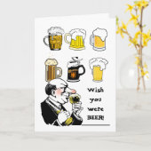 Carte J'Aimerais Que Vous Soyez Bière Ici Drôle Vous Man (Fleur jaune)