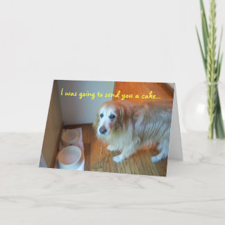 Carte J'allais t'envoyer un gâteau...