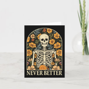 Carte Jamais Mieux Squelette Floral Funky Skull Hallowee