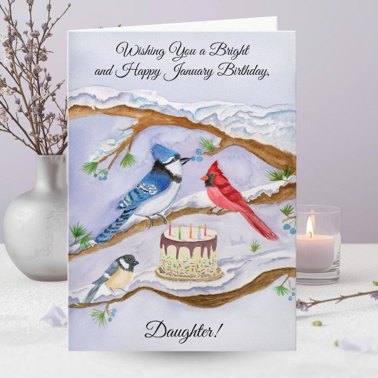 Carte January Birthday with Backyard Birds Daughter