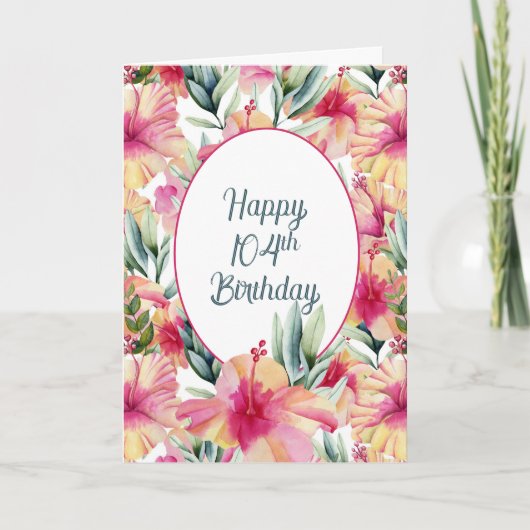 Carte Jardin d'Hibiscus pour 104e anniversaire (Devant)