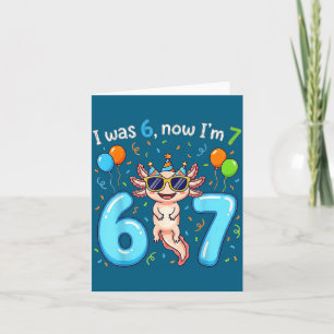 Carte J'avais 6 ans maintenant j'ai 7 ans fille garçon e