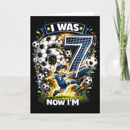 Carte J'avais 6 ans maintenant j'ai 7 ans Six Sept Socce (Devant)