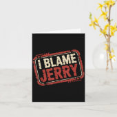 Carte Je blâme Jerry (Fleur jaune)