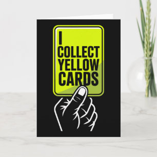 Carte Je collectionne les cartons jaunes Fan de football
