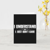 Carte Je comprends, je m'en fiche _ - (Fleur jaune)