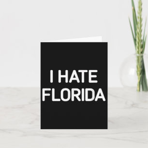 Carte Je Déteste La Floride, Drôle, Plaisanteries, Sarca