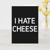 Carte Je déteste le fromage, drôle, blagues, sarcastique (Fleur jaune)