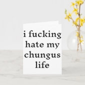 Carte Je déteste ma vie de Chungus  (Fleur jaune)