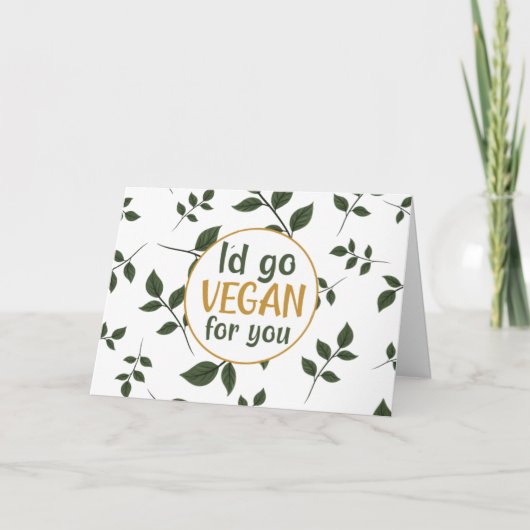 Carte Je deviendrais végan pour toi, Saint-Valentin (Devant)