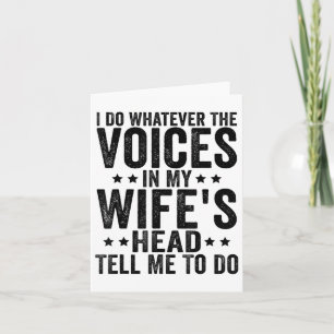 Carte Je Fais Ce Que Les Voix De Ma Tête De Femme Me Dis