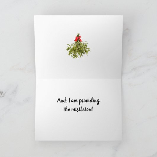 CARTE **JE FOURNIRAI LE MISTLETOE POUR NOTRE NOËL** (Intérieur)