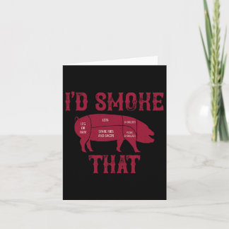 Carte Je fumerais ce barbecue de porc