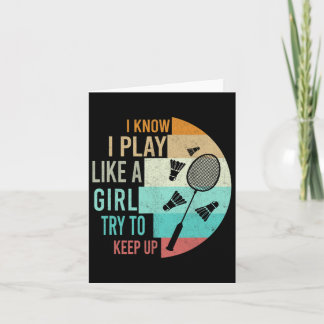 Carte Je Joue Au Badminton Comme Une Fille Essaie De Gar