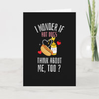 Je me demande si les hot-dogs pensent aussi à moi