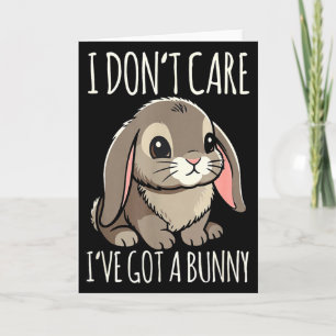 Carte Je m'en fiche, j'ai un lapin drôle amateur de lapi