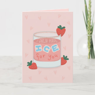 Carte Je N'Ai Que De La Glace Pour Vous