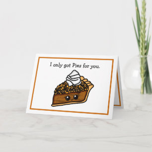 Carte Je n'ai que des tartes pour vous, jeu de mots sur