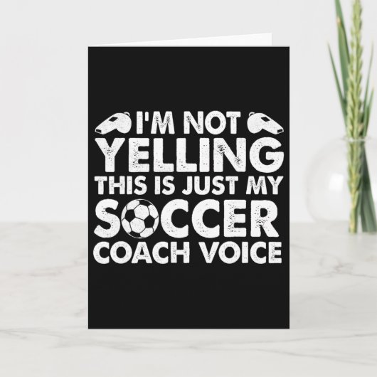 Carte Je Ne Crie Pas C'est Juste Ma Voix De Coach De Foo (Devant)