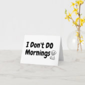 Carte Je ne fais pas le matin. Fatigué. Salutation de ch (Fleur jaune)