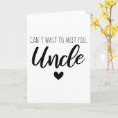 Carte Je ne peux pas attendre de vous rencontrer oncle (Fleur jaune)