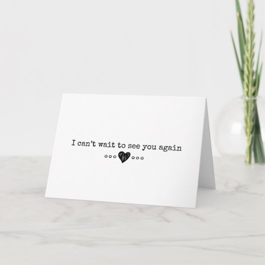 Carte Je ne peux pas attendre de vous revoir (Devant)