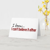 Carte Je Ne Peux Pas Le Croire Non Plus. (Fleur jaune)