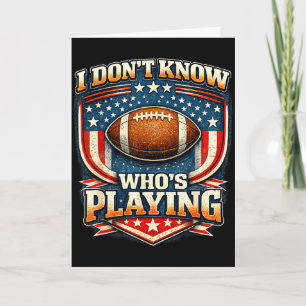 Carte Je ne sais même pas qui joue l'humour de football 