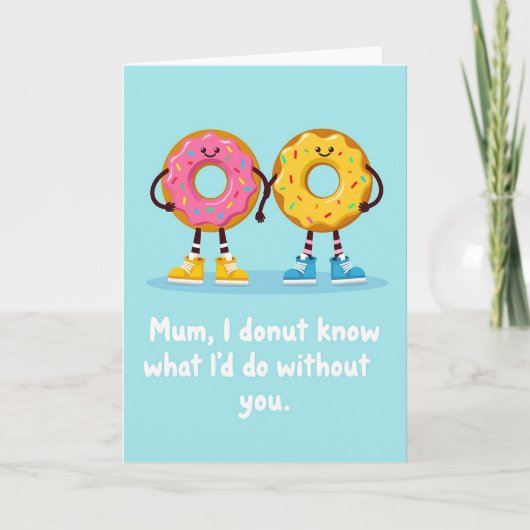 Carte Je Ne Sais Pas Maman Donut (Devant)
