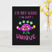 Carte Je ne suis pas bizarre, je suis juste unique (Fleur jaune)