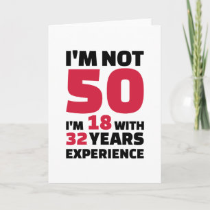 Carte Je ne suis pas de 50 ans d'anniversaire