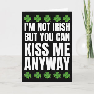 Carte Je ne suis pas Irlandais, Embrassez-moi quand même