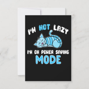 Carte Je ne suis pas Lazy Mode d'économie Blue Cat Amour