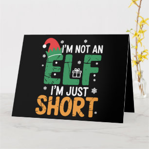 Carte Je Ne Suis Pas Un Elfe Juste De Courtes Noël Drôle