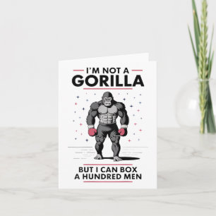 Carte Je ne suis pas un gorille, mais je peux encadrer u