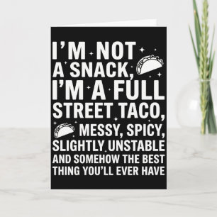 Carte Je ne suis pas un snack, je suis un vrai taco de r