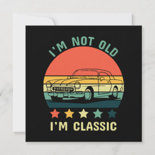 Carte Je ne suis pas vieux Je suis classique