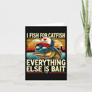 Carte Je Pêche Pour Catfish Tout Le Reste Est Par Catfis