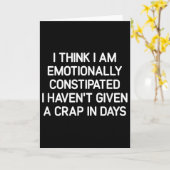 Carte Je pense que je suis émotionnellement constipé, dr (Fleur jaune)