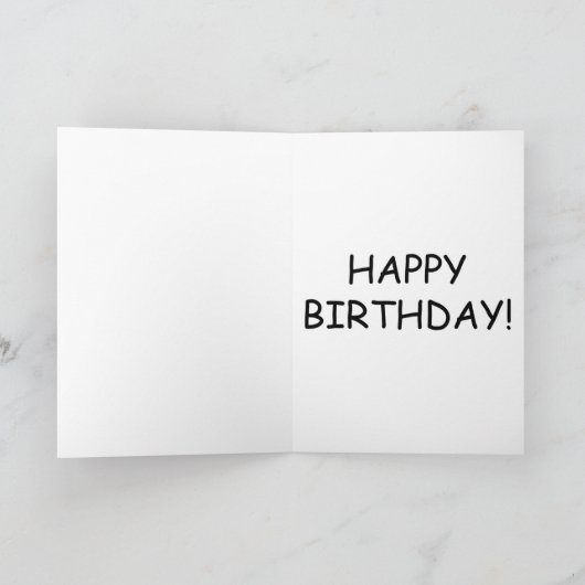 Carte Je pense qu'on va avoir besoin d'un gâteau d'anniv (Intérieur)