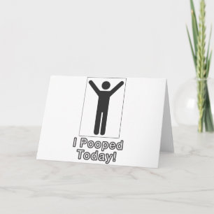 Carte Je pooped aujourd'hui