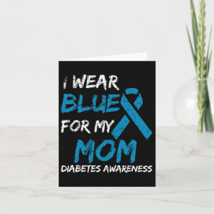 Carte Je Porte Du Bleu Pour Ma Mère Diabète Sensibilisat