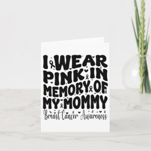 Carte Je porte du rose en mémoire de ma maman cancer du 