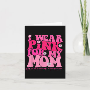Carte Je Porte Du Rose Pour Ma Mère Conscience Du Cancer