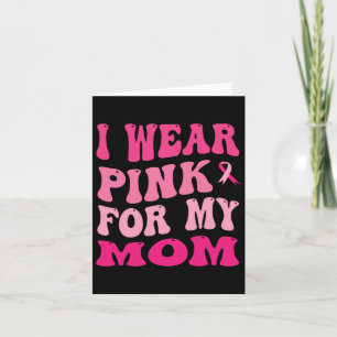 Carte Je Porte Du Rose Pour Ma Mère Sensibilisation Au C