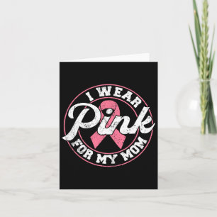 Carte Je Porte Le Rose Pour Ma Mère Conscience Du Cancer