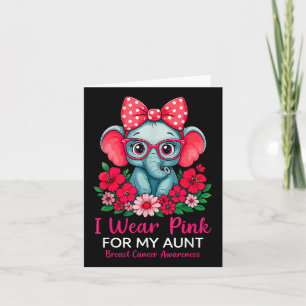 Carte Je Porte Le Rose Pour Ma Tante Elephant Cancer Du