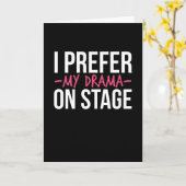 Carte Je Préfère Mon Drame Sur Scène Théâtre (Fleur jaune)