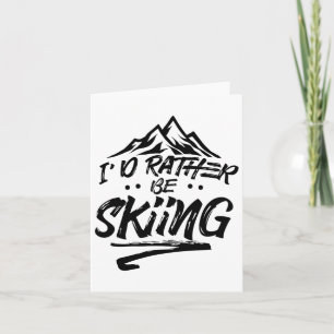 Carte Je préfère Skier Ski Ski Ski Ski Sports d'hiver