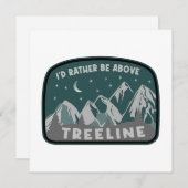 Carte Je préférerais être au-dessus de Treeline (Devant / Derrière)